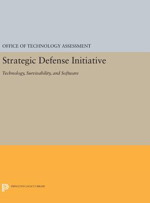 Strategic Defense Initiative: Survivability and Software - Office of the Technology Assessment