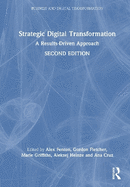 Strategic Digital Transformation: A Results-Driven Approach