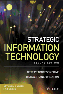 Strategic Information Technology: Best Practices to Drive Digital Transformation