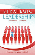 Strategic Leadership: Essential Concepts