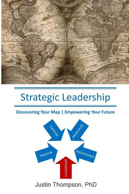 Strategic Leadership - Thompson, Justin, Dr.