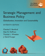 Strategic Management and Business Policy: Globalization, Innovation and Sustainability, Global Edition + MyLab Management with Pearson eText (Package)