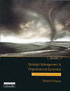 Strategic Management and Organisational Dynamics: The Challenge of Complexity - Stacey, Ralph D