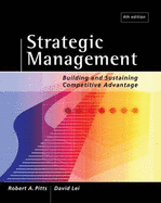 Strategic Management: Building and Sustaining Competitive Advantage - Pitts, Robert A, and Lei, David