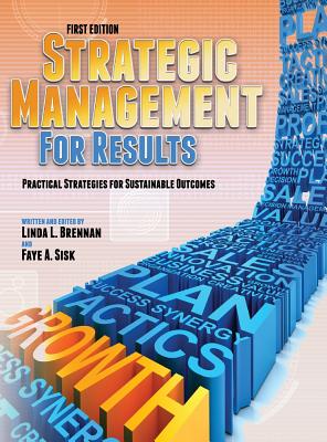 Strategic Management for Results - Brennan, Linda L