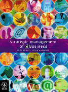 Strategic Management of e-Business