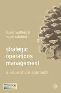 Strategic Operations Management: A Value Chain Approach