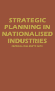 Strategic Planning in Nationalized Industries