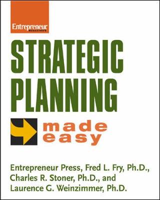 Strategic Planning Made Easy - Fry, Fred L, and Fry Fred