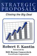 Strategic Proposals: Closing the Big Deal