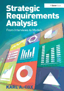 Strategic Requirements Analysis: From Interviews to Models