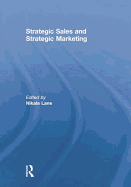 Strategic Sales and Strategic Marketing