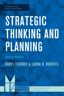 Strategic Thinking and Planning - Fischer, Daryl, and Roberts, Laura B
