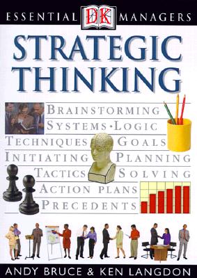 Strategic Thinking - Bruce, Andy, and Langdon, Ken