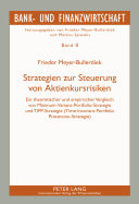 Strategien Zur Steuerung Von Aktienkursrisiken: Ein Theoretischer Und Empirischer Vergleich Von Minimum-Varianz-Portfolio-Strategie Und Tipp-Strategie (Time-Invariant Portfolio Protection-Strategie)