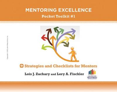 Strategies and Checklists for Mentors: Mentoring Excellence Toolkit #1 - Zachary, Lois J, and Fischler, Lory A
