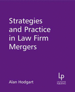 Strategies and Practice in Law Firm Mergers
