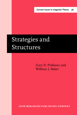 Strategies and Structures: The Processing of Relative Clauses - Prideaux, Gary D, and Baker, Will