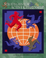 Strategies for Active Citizenship - Drexler, Kateri, and Garcelon, Gwen