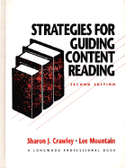 Strategies for Guiding Content Reading - Crawley, Sharon J, and Mountain, Lee