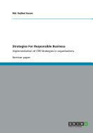 Strategies For Responsible Business: Implementation of CSR Strategies in organisations