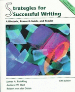 Strategies for Successful Writing: A Rhetoric, Research Guide, and Reader