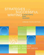 Strategies for Successful Writing, Concise Edition: A Rhetoric and Reader