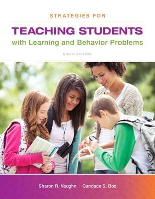 Strategies for Teaching Students with Learning and Behavior Problems, Video-Enhanced Pearson Etext -- Access Card - Vaughn, Sharon R, and Bos, Candace S
