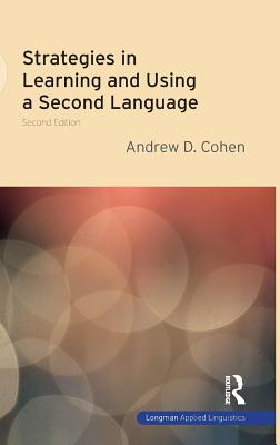 Strategies in Learning and Using a Second Language - Cohen, Andrew D.