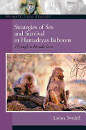 Strategies of Sex and Survival in Female Hamadryas Baboons: Through a Female Lens