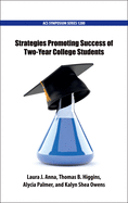 Strategies Promoting Success of Two-Year College Students