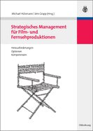 Strategisches Management fr Film- und Fernsehproduktionen