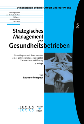 Strategisches Management von Gesundheitsbetrieben - Reinspach, Rosmarie