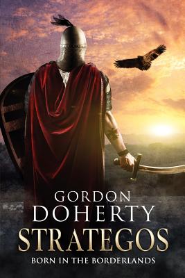 Strategos - Born in the Borderlands - Doherty, Gordon