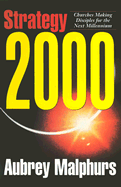 Strategy 2000 - Malphurs, Aubrey