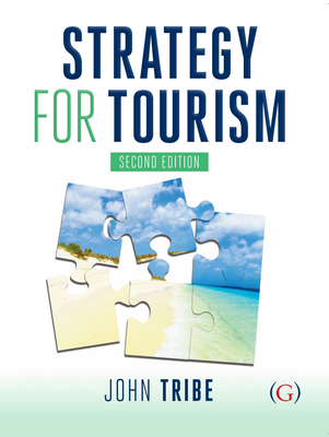 Strategy for Tourism - Tribe, John