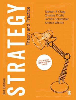 Strategy: Theory and Practice - Clegg, Stewart R, and Schweitzer, Jochen, and Whittle, Andrea