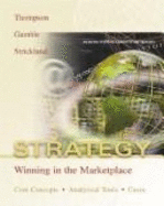 Strategy: Winning in the Marketplace: Core Concepts, Analytical Tools, Cases
