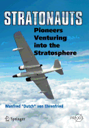 Stratonauts: Pioneers Venturing Into the Stratosphere