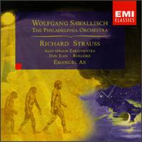 Strauss: Also Sprach Zarathustra/Burleske/Don Juan - Emanuel Ax (piano); Michael Stairs (organ); Philadelphia Orchestra; Wolfgang Sawallisch (conductor)