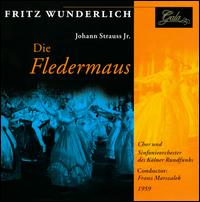 Strauss: Die Fledermaus - Antonia Fahberg (vocals); Benno Kusche (vocals); Franz Fehringer (vocals); Fritz Wunderlich (vocals); Rita Bartos (vocals);...