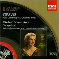Strauss: Four Last Songs/12 Orchestral Songs - Edith Peinemann (violin); Elisabeth Schwarzkopf (soprano); George Szell (conductor)