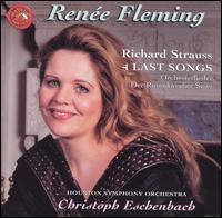 Strauss: Four Last Songs; Songs with Orchestra; Rosenkavalier Suite - Rene Fleming (soprano); Houston Symphony Orchestra; Christoph Eschenbach (conductor)