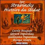 Stravinsky: Histoire du soldat - Daniel Brezynski (trombone); Marc Bauer (cornet); Michel Cerutti (percussion); Pascal Moragues (clarinet);...
