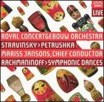 Stravinsky: Petrushka; Rachmaninoff: Symphonic Dances, Op. 45