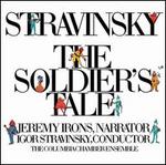Stravinsky: The Soldier's Tale - Columbia Chamber Ensemble; Columbia Symphony Winds & Brass; Jeremy Irons