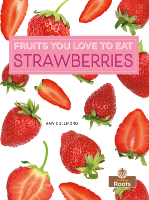 Strawberries - Culliford, Amy
