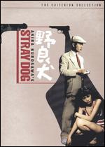 Stray Dog [Criterion Collection] - Akira Kurosawa