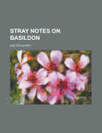 Stray Notes on Basildon - Money, Walter