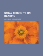 Stray Thoughts on Reading